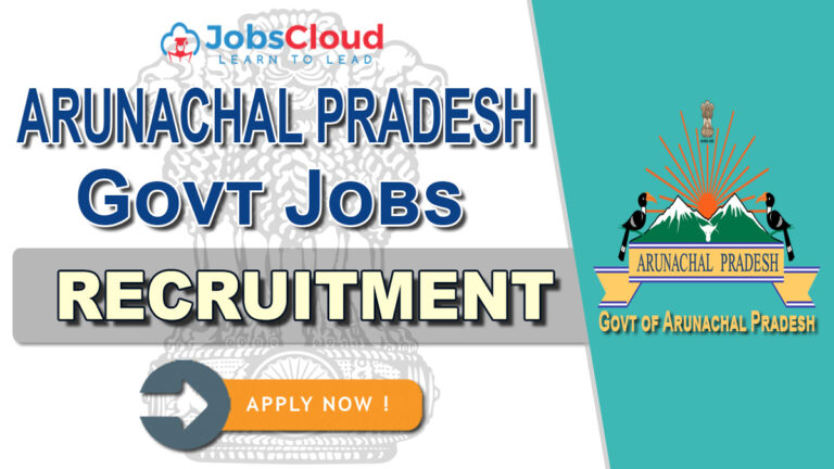 Arunachal Pradesh Govt Jobs